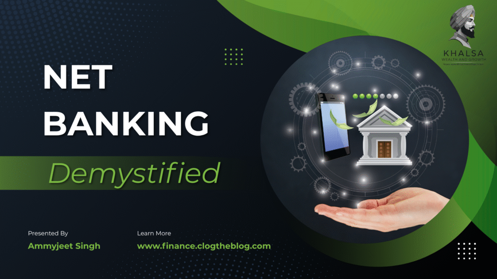Net Banking Demystified